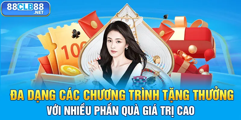 Đa dạng các chương trình tặng thưởng với nhiều phần quà giá trị cao 