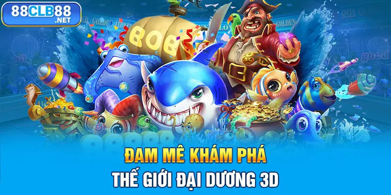 Đam mê khám phá thế giới đại dương 3D