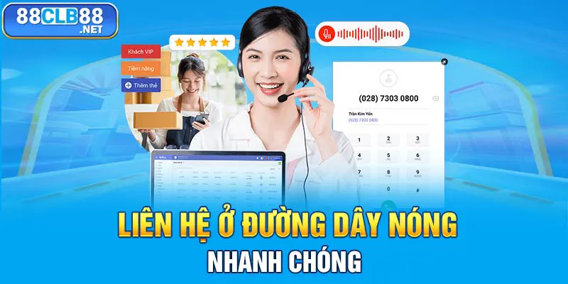 Liên hệ ở đường dây nóng nhanh chóng